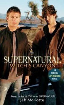 Witch's Canyon - Book #2 of the Supernatural