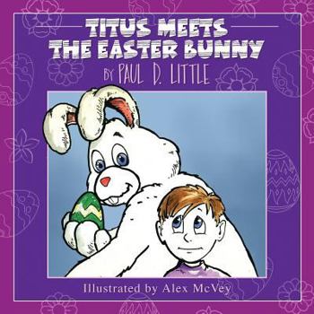 Paperback Titus Meets The Easter Bunny Book