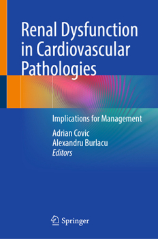 Hardcover Renal Dysfunction in Cardiovascular Pathologies: Implications for Management Book