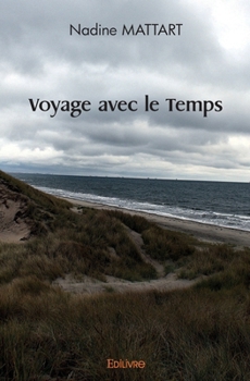 Paperback Voyage avec le Temps [French] Book