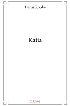 Paperback Katia [French] Book