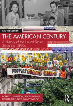 Paperback The American Century: A History of the United States Since the 1890s Book