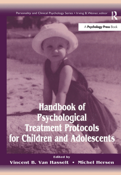 Hardcover Handbook of Psychological Treatment Protocols for Children and Adolescents Book