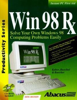 Paperback Win 98 Rx: Solve Your Own Windows 98 Computing Problems Easily Book