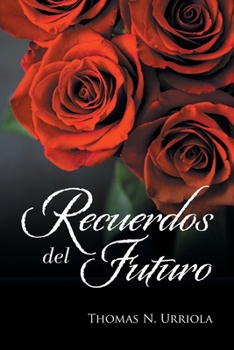 Paperback Recuerdos Del Futuro [Spanish] Book