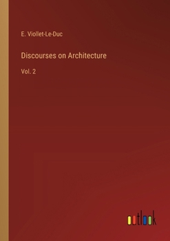 Paperback Discourses on Architecture: Vol. 2 Book