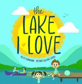 Hardcover The Lake I Love Book