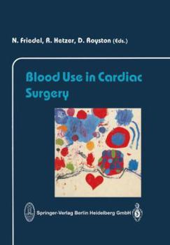 Paperback Blood Use in Cardiac Surgery Book