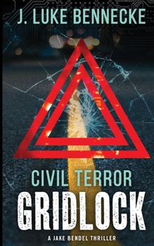 Paperback Civil Terror: Gridlock Book