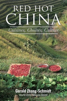 Paperback Red Hot China: Cuisines, Chillies, Culture Book