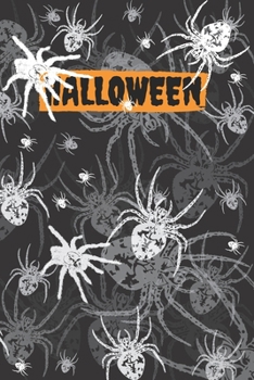 Halloween: Great Gift Idea, School Notebook, Composition Notebook for Boys & Girls, Journal, Diary, Planner (110 Lined Pages, Size 6 x 9)