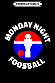 Composition Notebook: USA Monday Night Foosball  Journal/Notebook Blank Lined Ruled 6x9 100 Pages