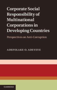 Hardcover Corporate Social Responsibility of Multinational Corporations in Developing Countries Book