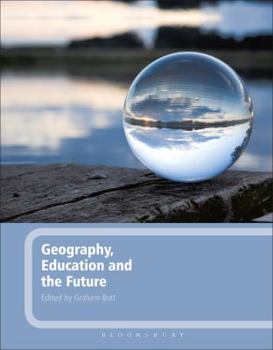 Hardcover Geography, Education and the Future Book