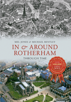Paperback In & Around Rotherham Through Time Book