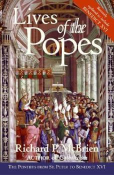 Paperback Lives of the Popes - Reissue: The Pontiffs from St. Peter to Benedict XVI Book