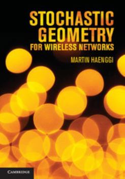 Hardcover Stochastic Geometry for Wireless Networks Book