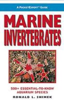 Paperback Marine Invertebrates: 500+ Essential-To-Know Aquarium Species Book