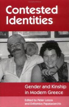 Paperback Contested Identities: Gender and Kinship in Modern Greece Book