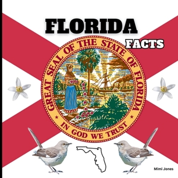 Paperback Florida Facts: Interesting Facts About Florida Book