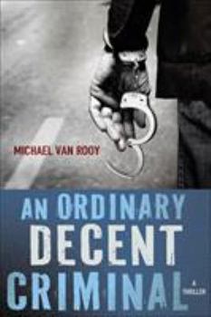 Paperback An Ordinary Decent Criminal Book