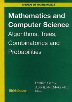 Paperback Mathematics and Computer Science: Algorithms, Trees, Combinatorics and Probabilities Book