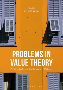 Hardcover Problems in Value Theory An Introduction to Contemporary Debates Book