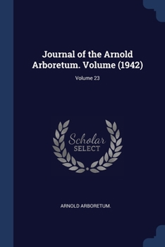 Paperback Journal of the Arnold Arboretum. Volume (1942); Volume 23 Book