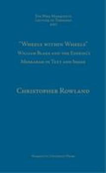 Paperback Wheels Within Wheels: William Blake & Ezekiel's Merkabah in Text & Image Book