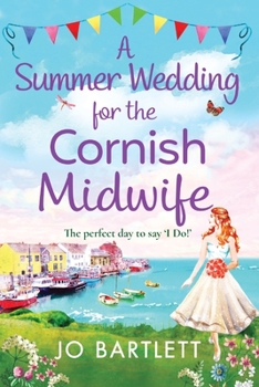 Paperback A Summer Wedding For The Cornish Midwife [Large Print] Book