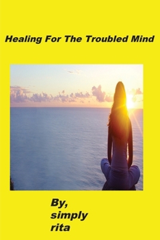 Paperback Healing For The Troubled Mind Book