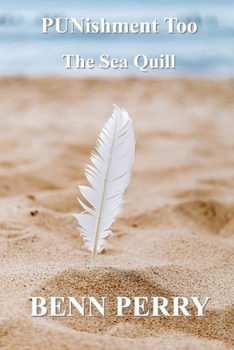 Paperback PUNishment Too: The Sea Quill Book