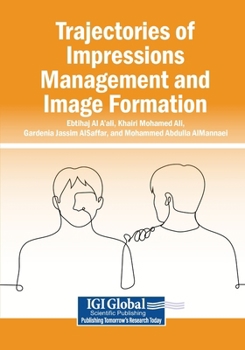 Paperback Trajectories of Impressions Management and Image Formation Book