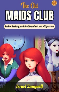 Paperback The Old Maids' Club Book
