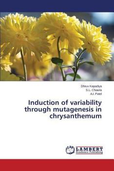 Paperback Induction of variability through mutagenesis in chrysanthemum Book