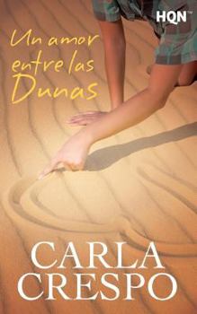 Paperback Un amor entre las dunas [Spanish] Book