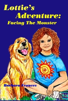 Paperback Lottie's Adventure: Facing The Monster Book