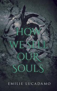 Paperback How We Sell Our Souls Book