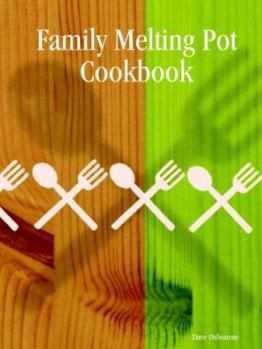 Paperback Family Melting Pot Cookbook Book