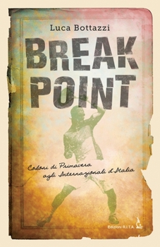 Paperback Break Point: Colori di Primavera agli Internazionali d'Italia [Italian] Book