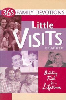 Paperback Little Visits: 365 Devotions for Families (365 Family Devotions) Book