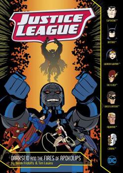 Darkseid and the Fires of Apokolips - Book #2 of the Justice League