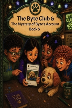 Paperback The Byte Club: The Mystery of Byte's Account Book