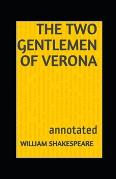 Paperback The Two Gentlemen of Verona William Shakespeare annotated edition Book