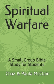 Paperback Spiritual Warfare: A Bible Study for Small Groups Book