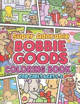 Paperback Super Adorable Coloring Book For Girls Ages 5-8 Book