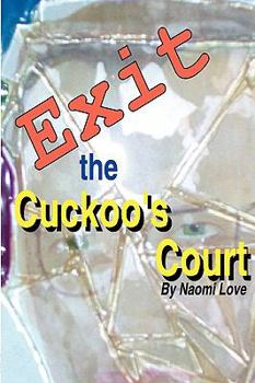 Paperback Exit the Cuckoo's Court Book