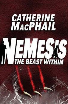 Nemesis 2: the Beast Within - Book #2 of the Nemesis