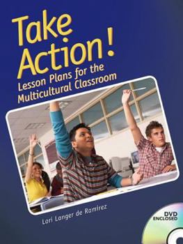 Paperback Take Action! Lesson Plans for the Multicultural Classroom [With Dvdrom] Book