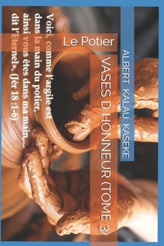 Paperback VASES D HONNEUR (Tome 3): Le Potier [French] Book